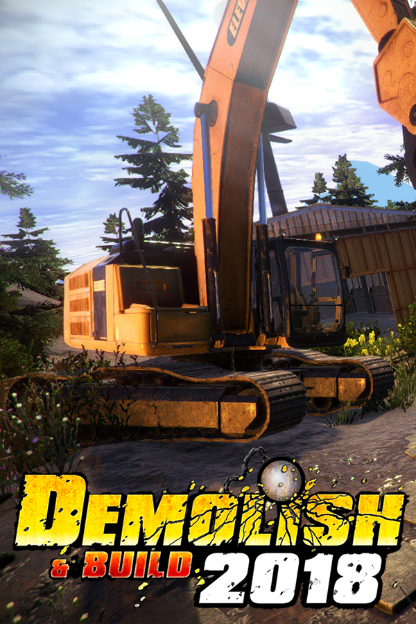 Demolish &amp; Build 2018