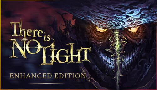 There Is No Light (Enhanced Edition)