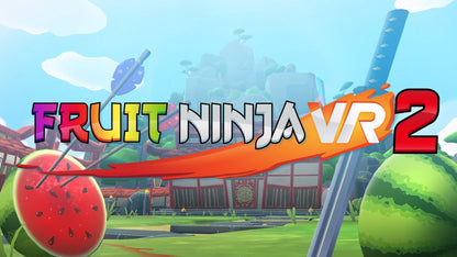 Fruit Ninja VR 2 (Steam)