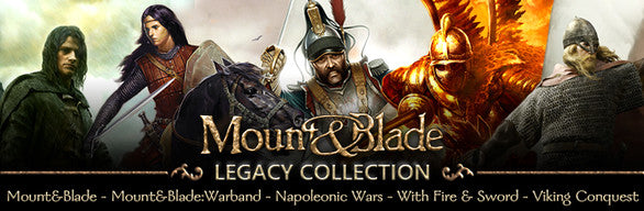 Mount &amp; Blade Legacy Collection