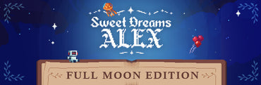 Sweet Dreams Alex
