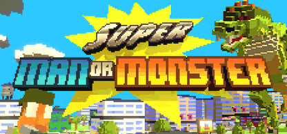 Super Man or Monster