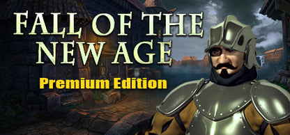 Fall of the New Age (Premium Edition)