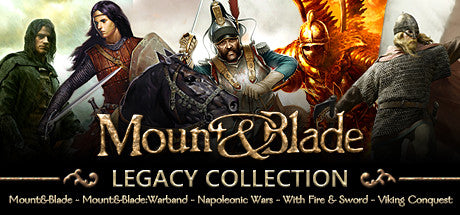 Mount &amp; Blade Legacy Collection