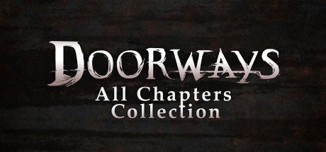 Doorways: All Chapters Collection