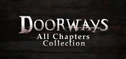 Doorways: All Chapters Collection