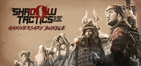 Shadow Tactics: Blades of the Shogun (Anniversary Bundle)