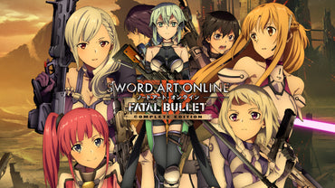 Sword Art Online: Fatal Bullet (Complete Edition)