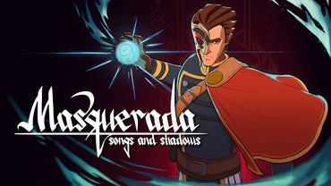 Masquerada: Songs and Shadows