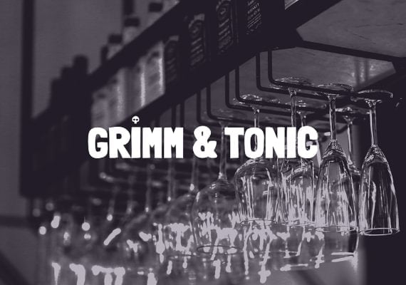 Grimm &amp; Tonic