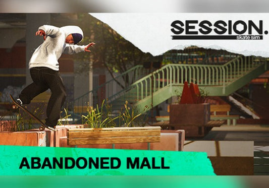 Session: Skate Sim - Abandoned Mall (DLC)