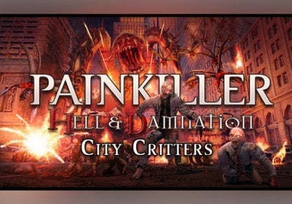 Painkiller Hell &amp; Damnation - City Critters (DLC)