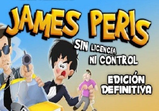 James Peris: Sin Licencia ni Control (Edici&oacute;n Definitiva)