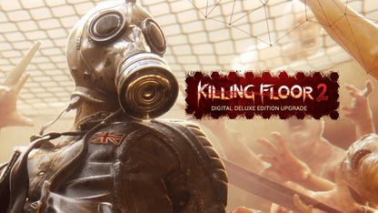 Killing Floor 2 Digital (Deluxe Edition Upgrade)