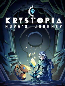 Krystopia: Nova&acute;s Journey