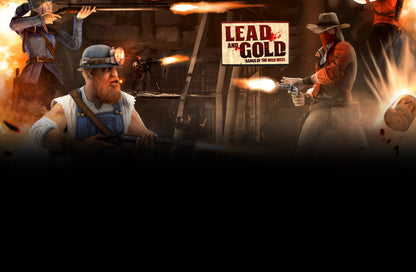 Lead and Gold: Gangs of the Wild West