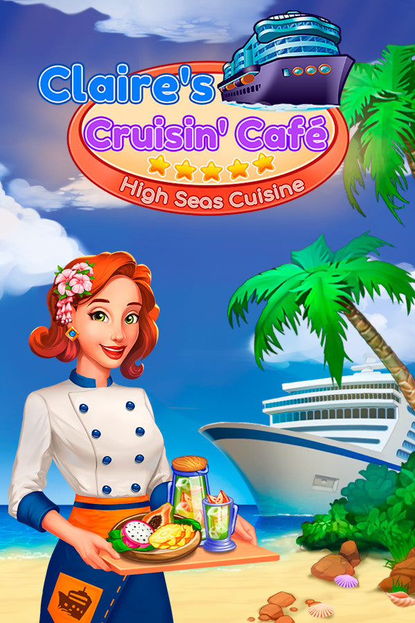 Claire's Cruisin' Cafe: High Seas Cuisine (Steam)