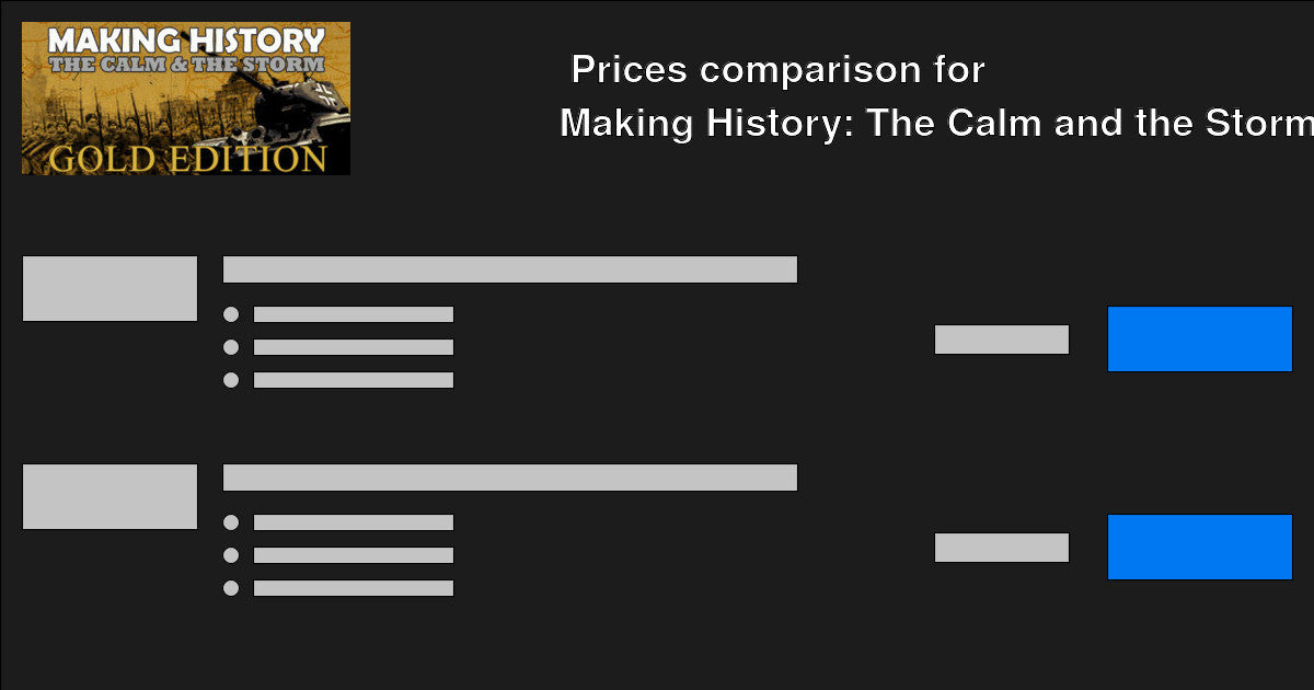 Making History: The Calm &amp; the Storm Gold Edition