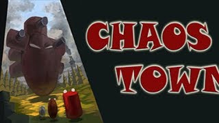 Chaos Town