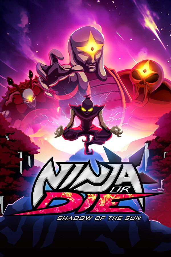 Ninja or Die: Shadow of the Sun (Steam)