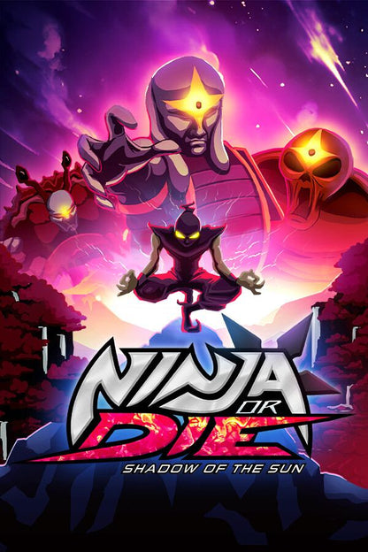 Ninja or Die: Shadow of the Sun (Steam)