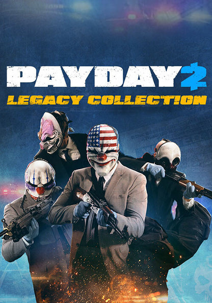 PAYDAY 2: LEGACY COLLECTION