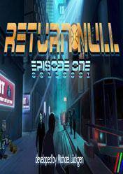 Return NULL - Episode 1