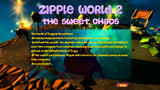 Zipple World 2: The Sweet Chaos