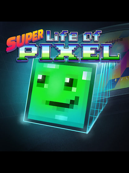 Super Life of Pixel