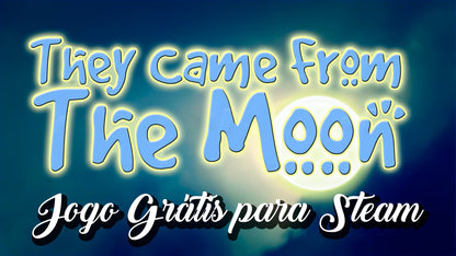 They Came From The Moon